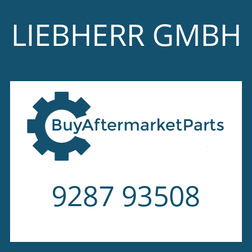 LIEBHERR GMBH 9287 93508 - Part