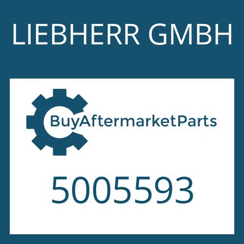 LIEBHERR GMBH 5005593 - Part