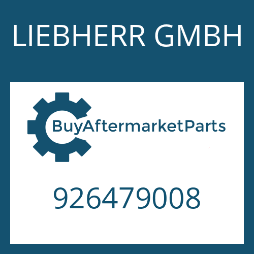 LIEBHERR GMBH 926479008 - Part