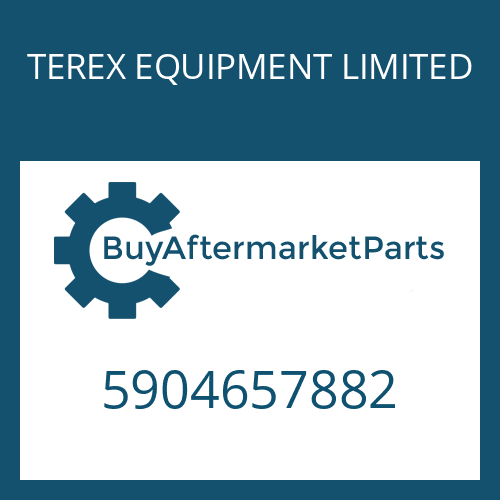 TEREX EQUIPMENT LIMITED 5904657882 - Part