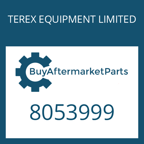 TEREX EQUIPMENT LIMITED 8053999 - Part