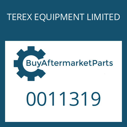 TEREX EQUIPMENT LIMITED 0011319 - Part