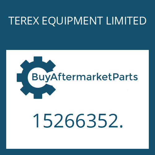 TEREX EQUIPMENT LIMITED 15266352. - Part