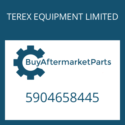 TEREX EQUIPMENT LIMITED 5904658445 - Part