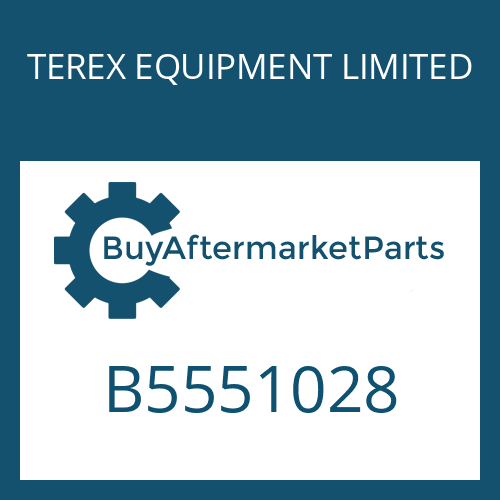 TEREX EQUIPMENT LIMITED B5551028 - Part