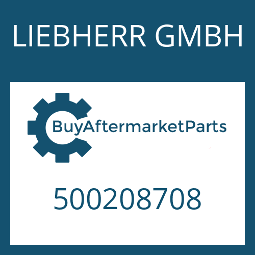 LIEBHERR GMBH 500208708 - Part