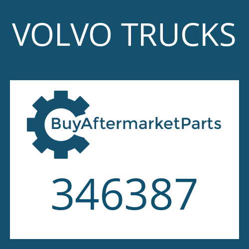 VOLVO TRUCKS 346387 - Part