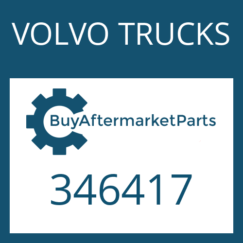 VOLVO TRUCKS 346417 - Part