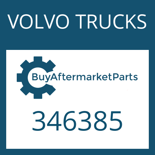 VOLVO TRUCKS 346385 - Part