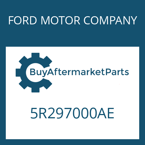 FORD MOTOR COMPANY 5R297000AE - 6 HP 26 SW