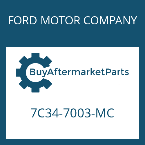 FORD MOTOR COMPANY 7C34-7003-MC - S 6-650