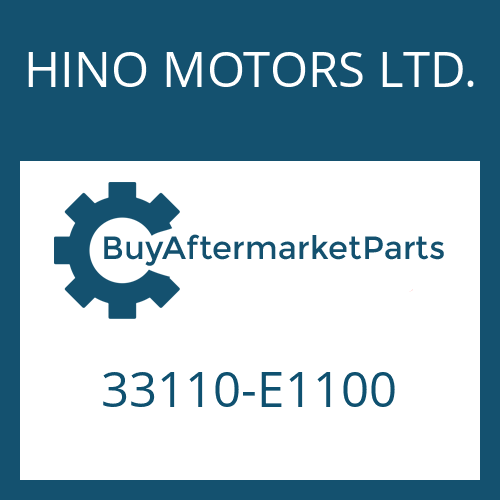 HINO MOTORS LTD. 33110-E1100 - 16 S 221