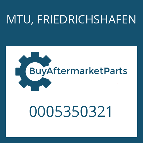 MTU, FRIEDRICHSHAFEN 0005350321 - SWITCH