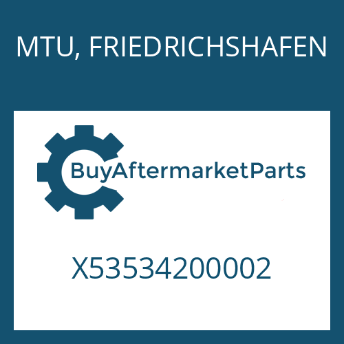 MTU, FRIEDRICHSHAFEN X53534200002 - ZF 2500