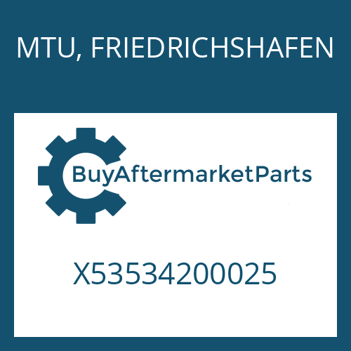 MTU, FRIEDRICHSHAFEN X53534200025 - ZF 2560