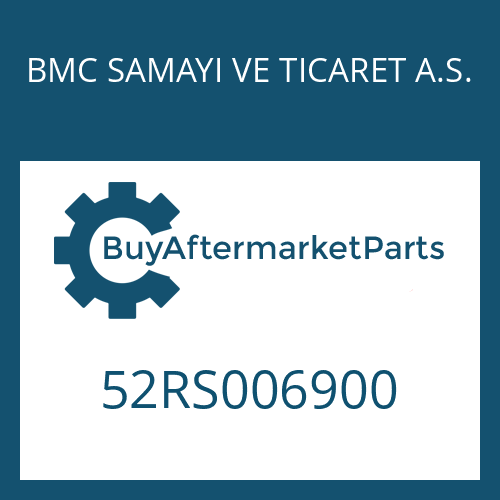 BMC SAMAYI VE TICARET A.S. 52RS006900 - 16 S 151