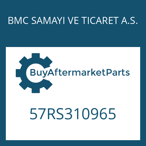 BMC SAMAYI VE TICARET A.S. 57RS310965 - 9 S 1110 TD