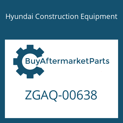 Hyundai Construction Equipment ZGAQ-00638 - PLATE-SEAL