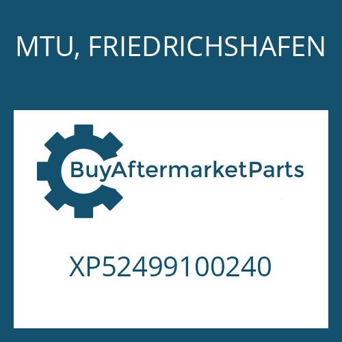 MTU, FRIEDRICHSHAFEN XP52499100240 - O-RING