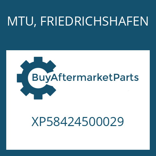 MTU, FRIEDRICHSHAFEN XP58424500029 - SEALING RING