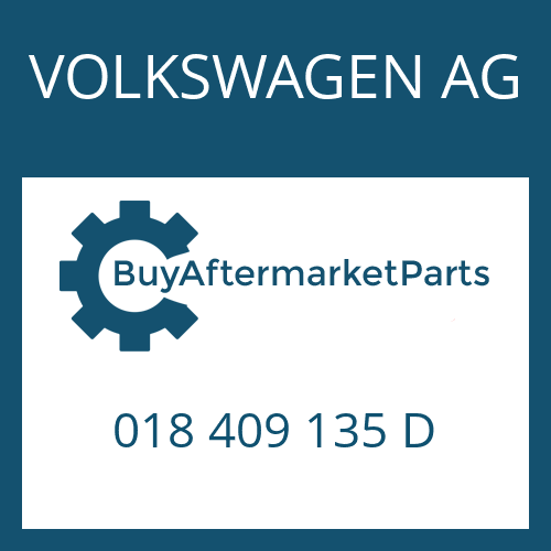 VOLKSWAGEN AG 018 409 135 D - HEXAGON SCREW