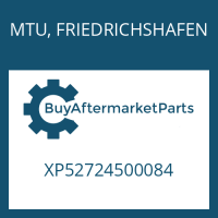 MTU, FRIEDRICHSHAFEN XP52724500084 - CHECK VALVE