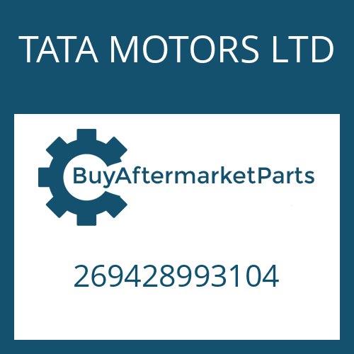 TATA MOTORS LTD 269428993104 - TAPERED ROLLER BEARING