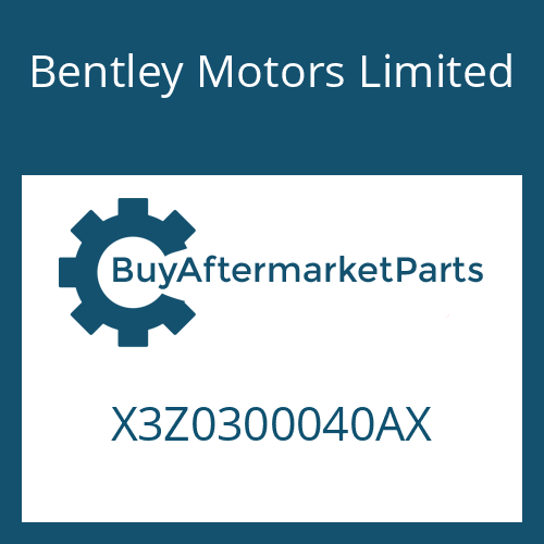 Bentley Motors Limited X3Z0300040AX - 6 HP 32 SW