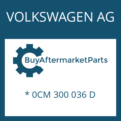 VOLKSWAGEN AG * 0CM 300 036 D - 8HP45X SW