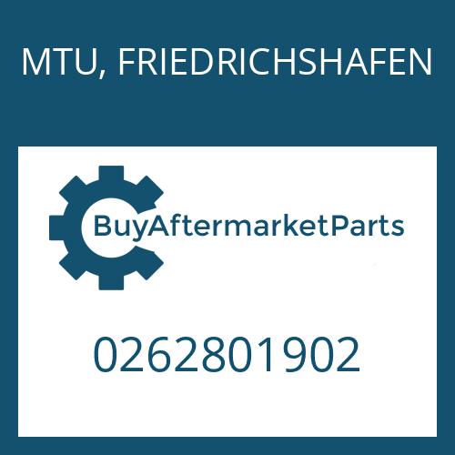 MTU, FRIEDRICHSHAFEN 0262801902 - BW 190 A