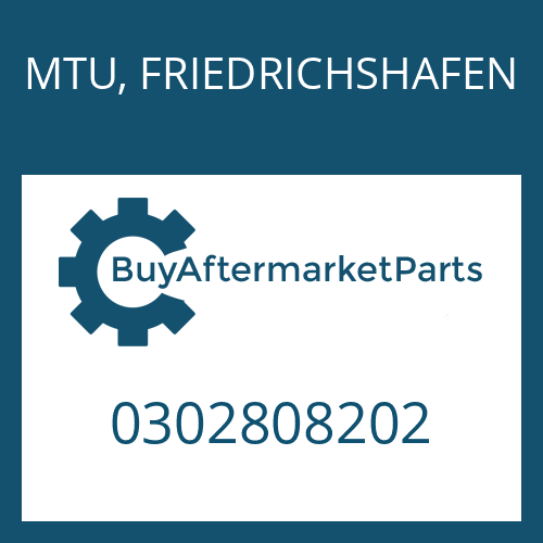 MTU, FRIEDRICHSHAFEN 0302808202 - BW 190 A