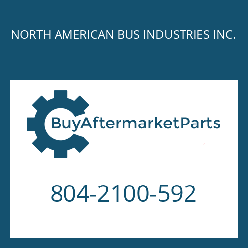 NORTH AMERICAN BUS INDUSTRIES INC. 804-2100-592 - 6 HP 592 C