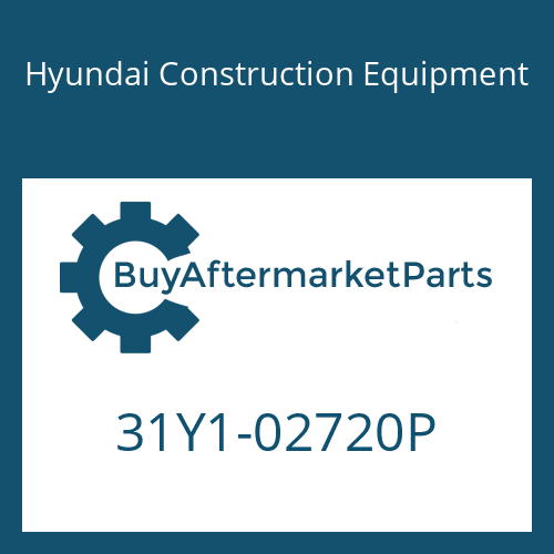 Hyundai Construction Equipment 31Y1-02720P - PIPE