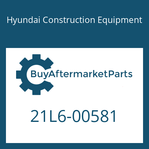 Hyundai Construction Equipment 21L6-00581 - PLATE for Heavy Equipment