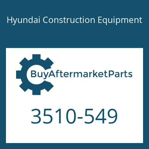 Hyundai Construction Equipment 3510-549 - SPOOL for Heavy Equipment