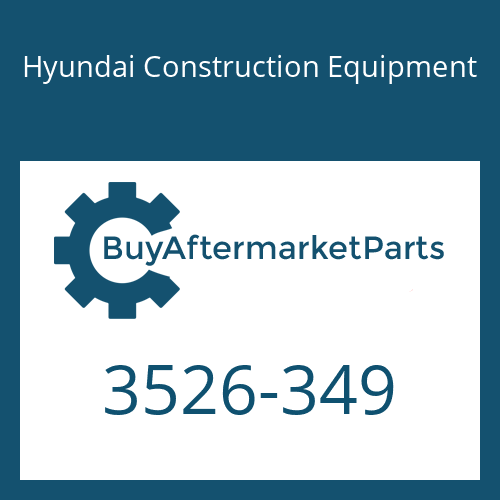 Hyundai Construction Equipment 3526-349 - CAP