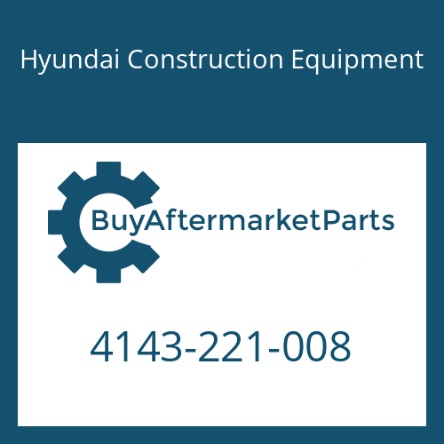 Hyundai Construction Equipment 4143-221-008 - VALVE-THROTTLE