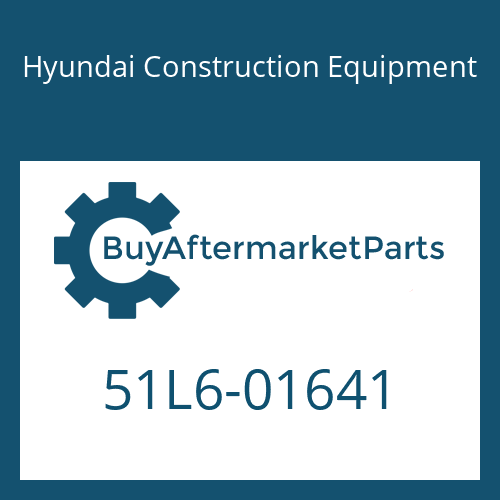 Hyundai Construction Equipment 51L6-01641 - PLATE for Heavy Equipment