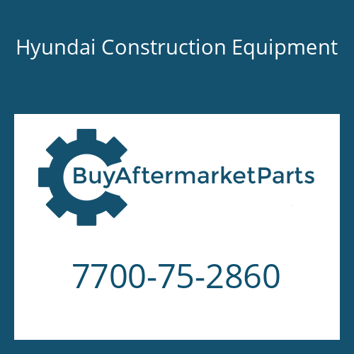 Hyundai Construction Equipment 7700-75-2860 - HOSE