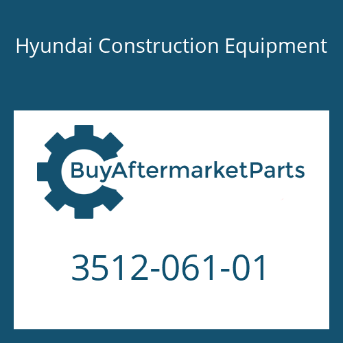 Hyundai Construction Equipment 3512-061-01 - PISTON-CONTROL