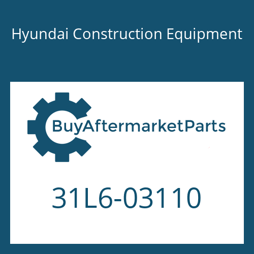 Hyundai Construction Equipment 31L6-03110 - PLATE-LH