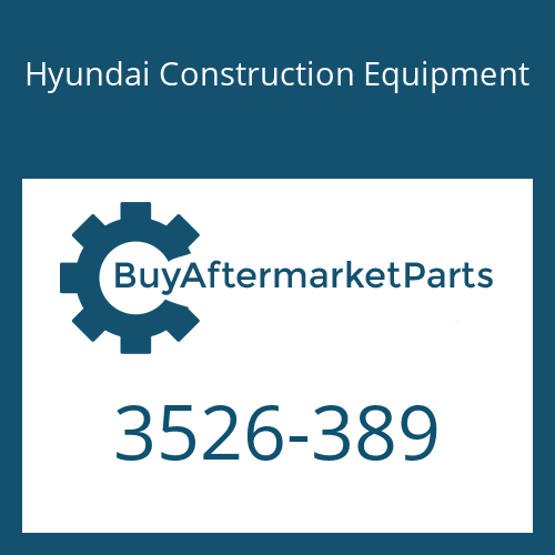 Hyundai Construction Equipment 3526-389 - CAP