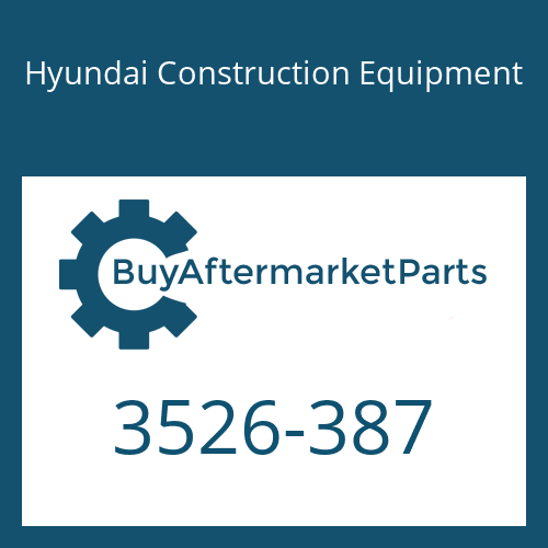 Hyundai Construction Equipment 3526-387 - CAP
