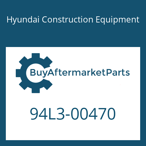 Hyundai Construction Equipment 94L3-00470 - DECAL for Heavy Equipment