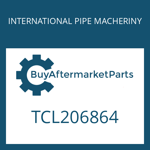 INTERNATIONAL PIPE MACHERINY TCL206864 - OIL SEAL