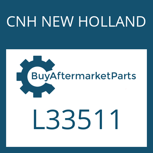 CNH NEW HOLLAND L33511 - GEAR