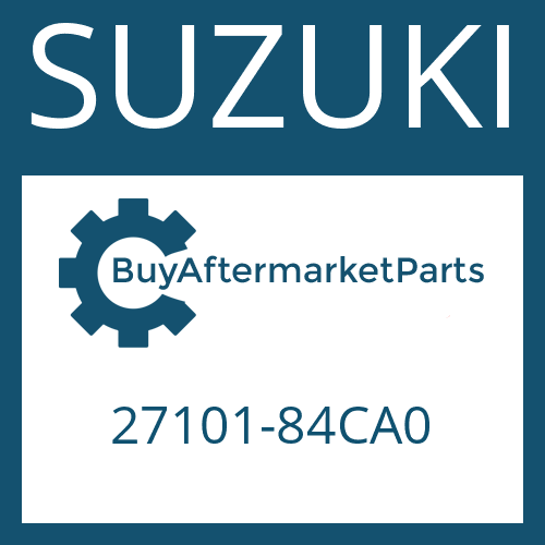 SUZUKI 27101-84CA0 - DRIVESHAFT WITHOUT LENGTH COMPENSATION