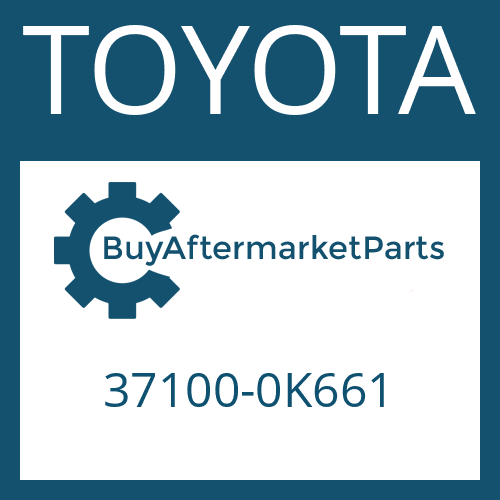 TOYOTA 37100-0K661 - DRIVESHAFT