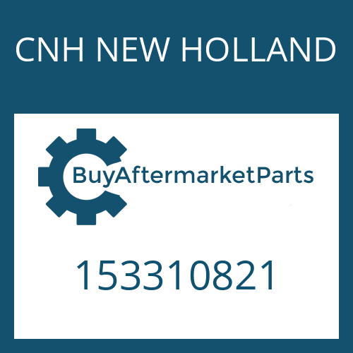 CNH NEW HOLLAND 153310821 - SHIM for Heavy Equipment