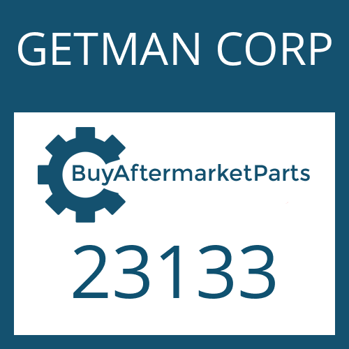 GETMAN CORP 23133 - BUSHING